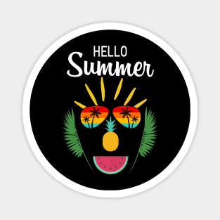 Hello Summer Funny face  with sunglasses, pineapple, watermelon  enjoy summertime on a beach vacation Magnet